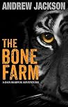 The Bone Farm: A ...