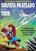 Grandes Heróis Marvel - Surfista Prateado Versus Thor