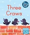 Three Craws: A Lift-the-Flap Scottish Rhyme