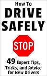 How to Drive Safe...