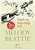 İlişkilerde Bağımlılığa Son by Melody Beattie