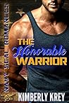 The Honorable Warrior by Kimberly Krey The Honorable Warrior by Kimberly Krey