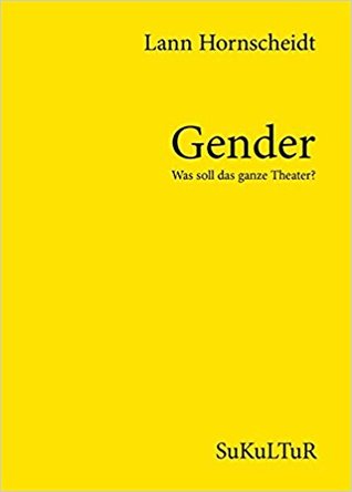 Gender – Was soll das ganze Theater? (Paperback)