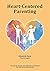 Heart-Centered Parenting