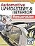 Automotive Upholstery & Interior -OP by Fred Mattson