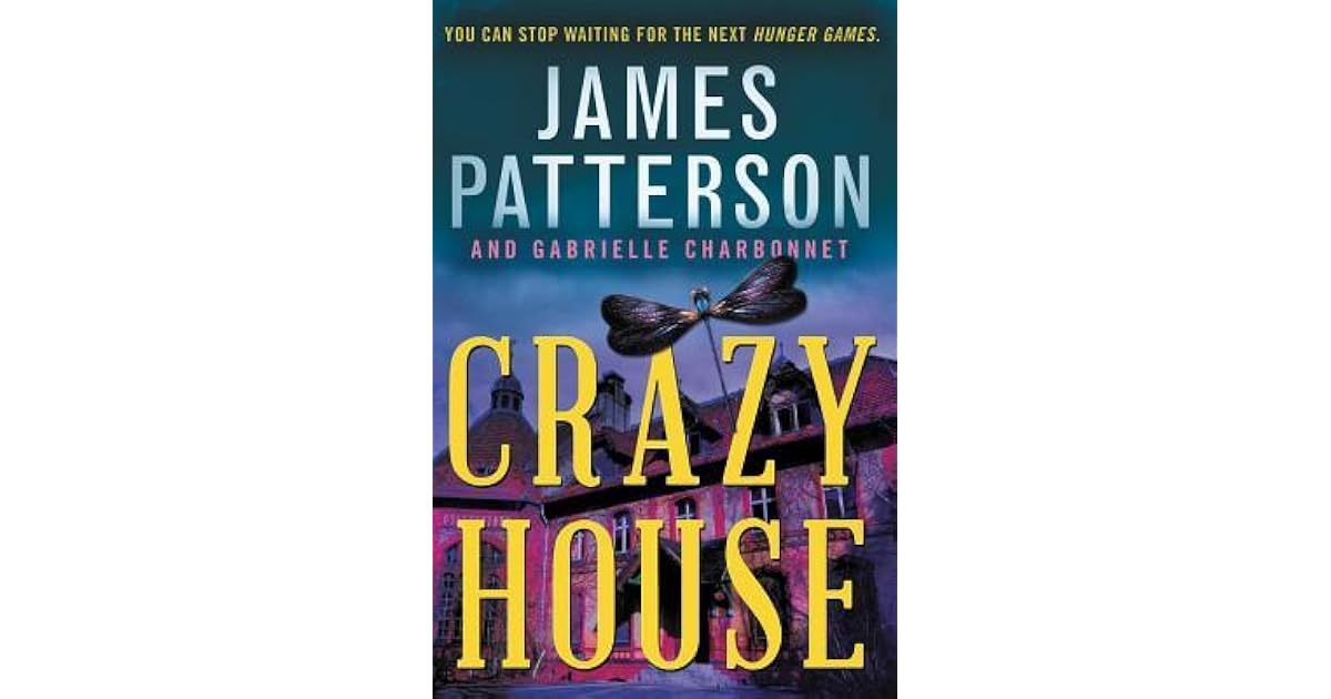 Book giveaway for Crazy House by James Patterson Mar 01Mar 20, 2019