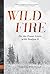Wildfire: On The Front Lines With Station 8