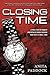 Closing Time: A True Story of Robbery and Double Murder