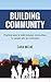 Building Community by Cara Milne
