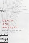 Death and Mastery...