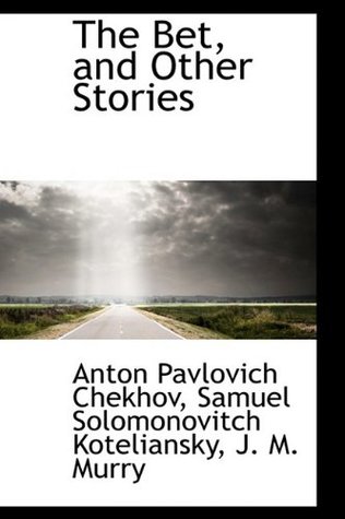 The Bet, and Other Stories