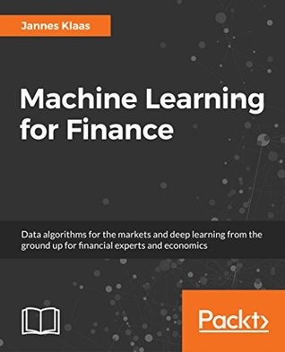 Machine Learning for Finance: Principles and practice for financial insiders (Paperback)