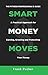 Smart Money Moves by Frank Pucher