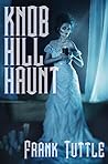 Knob Hill Haunt: ...