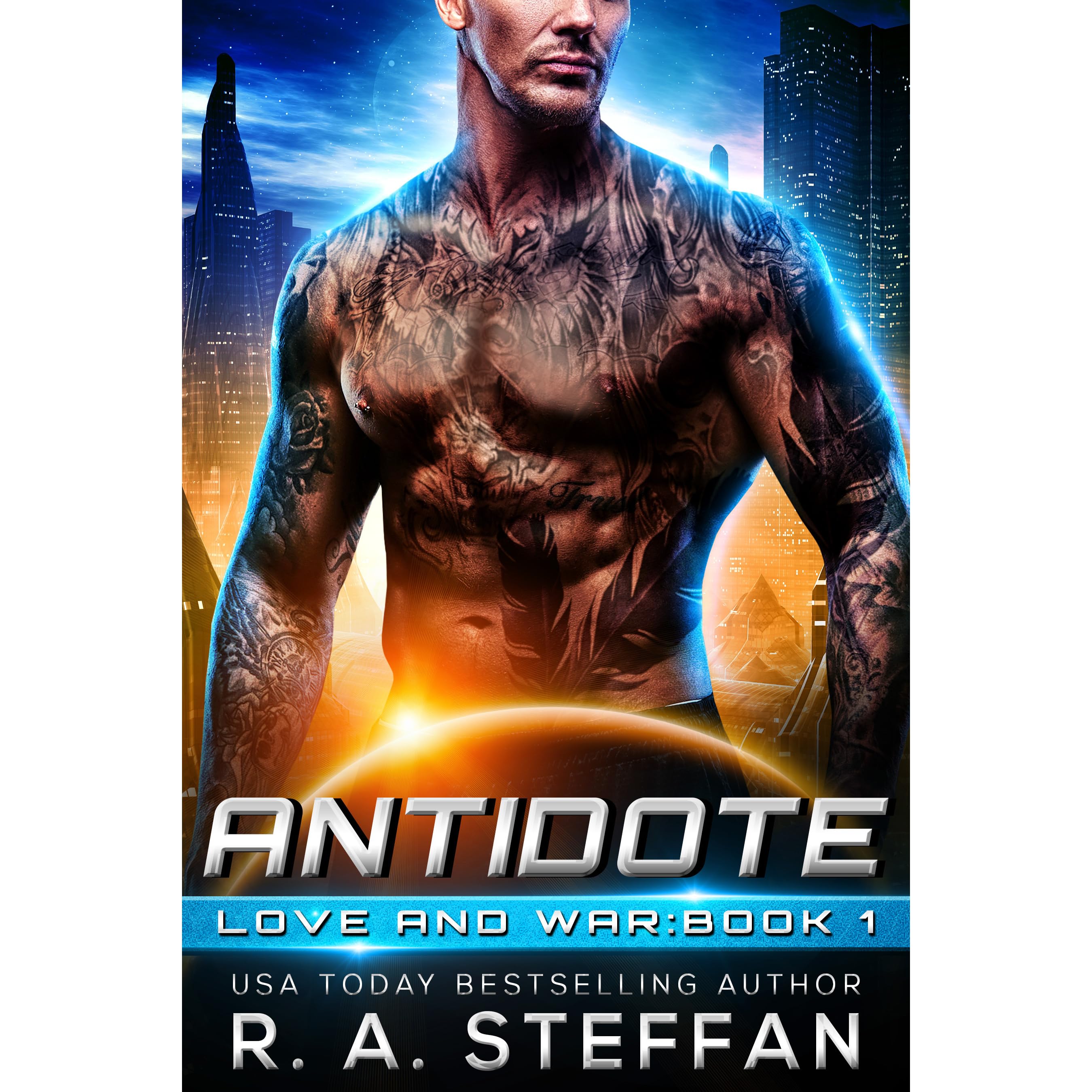 Antidote Love And War 1 By R A Steffan