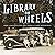 Library on Wheels: Mary Lem...