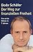 Der Weg zur finanziellen Freiheit. Ihre erste Million in 7 Jahren.
