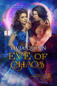 Eve of Chaos (Destiny Paramortals, #3)