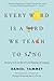 Every Word Is a Bird We Teach to Sing: Encounters with the Mysteries and Meanings of Language