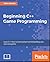Beginning C++ Game Programming