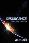 Resurgence (The Ship Series # Five)