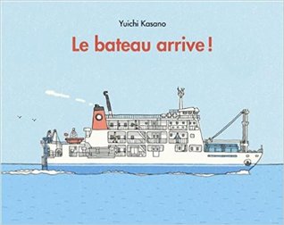 Le bateau arrive