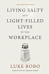 Living Salty and Light-filled Lives in the Workplace
