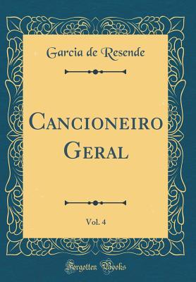 Cancioneiro Geral, Vol. 4
