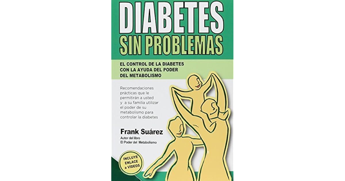 Diabetes sin problemas by Frank Suárez