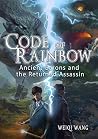 Ancient Barons and the Returned Assassin (Code of Rainbow, #2) Ancient Barons and the Returned Assassin (Code of Rainbow, #2)