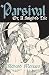 Parsival: Or, A Knight's Tale