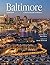 Baltimore: A Photographic P...