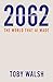 2062 by Toby Walsh