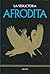 La seductora Afrodita