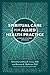 Spiritual Care for Allied H...