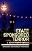 State Sponsored Terror