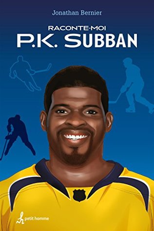 Raconte-moi PK Subban - Nº 15 (French Edition)