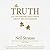 The Truth Lib/E: An Uncomfortable Book about Relationships