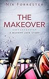 Book cover for The Makeover: A Modern Love Story