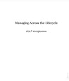 Managing across the Lifecycle