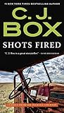 Shots Fired by C.J. Box