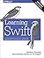 Learning Swift: Building Ap...