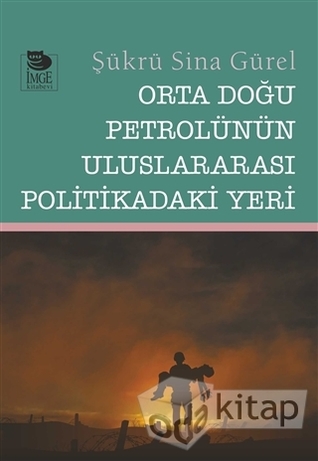 Orta Doğu Petrolünün Uluslararası Politikadaki Yeri