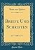 Briefe Und Schriften