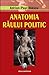 Anatomia răului politic