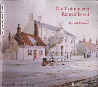 Old Cottingham Remembered (Paperback)