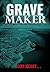 Grave Maker