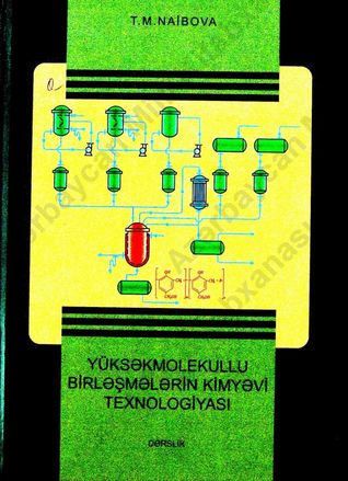 Yüksəkmolekullu Birləşmələrin Kimyəvi Texnologiyası (Hardcover)