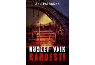 Kuolet vain kahdesti (Rui Santos, #2)