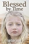 Blessed by Time
